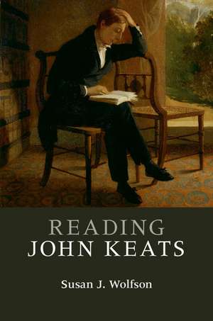 Reading John Keats de Susan J. Wolfson