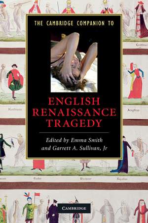 The Cambridge Companion to English Renaissance Tragedy de Emma Smith