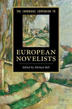 The Cambridge Companion to European Novelists de Michael Bell