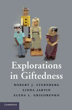 Explorations in Giftedness de Robert J. Sternberg