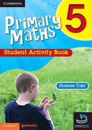 Primary Maths Student Activity Book 5 de Dianne Carr