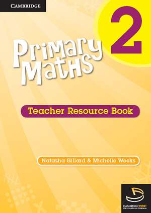 Primary Maths Teacher Resource Book 2 de Michelle Weeks