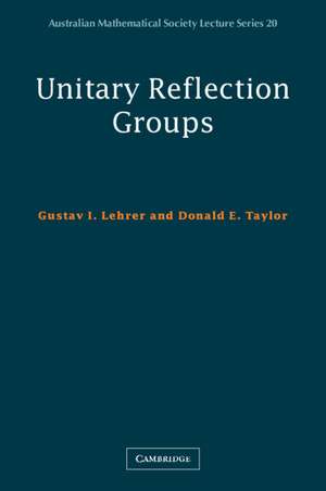 Unitary Reflection Groups de Gustav I. Lehrer