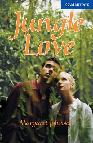 Jungle Love Level 5 de Margaret Johnson