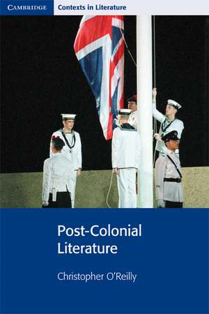 Post-Colonial Literature de Christopher O'Reilly