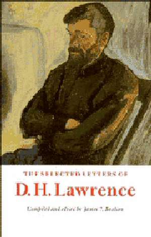 The Selected Letters of D. H. Lawrence de D. H. Lawrence