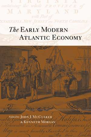 The Early Modern Atlantic Economy de John J. McCusker