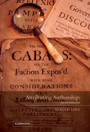 Attributing Authorship: An Introduction de Harold Love