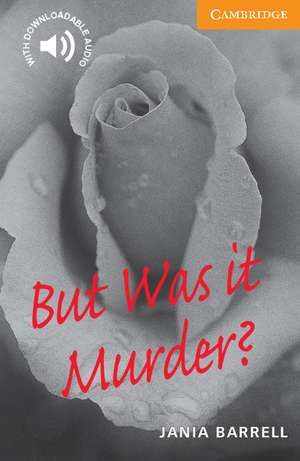 But Was it Murder? Level 4 de Jania Barrell