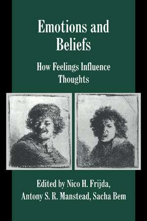 Emotions and Beliefs: How Feelings Influence Thoughts de Nico H. Frijda