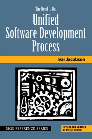 The Road to the Unified Software Development Process de Ivar Jacobson