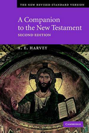 A Companion to the New Testament de A. E. Harvey