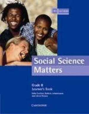 Social Science Matters Grade 8 Learner's Book de Eirka Coetzee