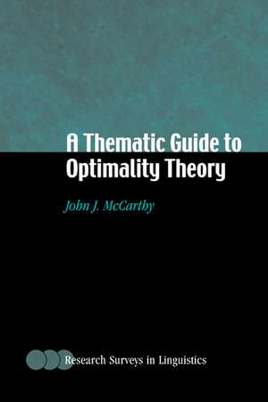 A Thematic Guide to Optimality Theory de John J. McCarthy