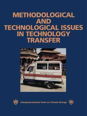 Methodological and Technological Issues in Technology Transfer: A Special Report of the Intergovernmental Panel on Climate Change de Bert Metz