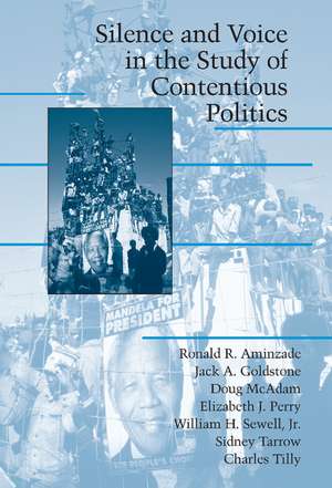 Silence and Voice in the Study of Contentious Politics de Ronald R. Aminzade