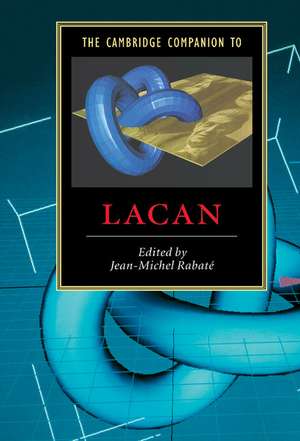 The Cambridge Companion to Lacan de Jean-Michel Rabaté