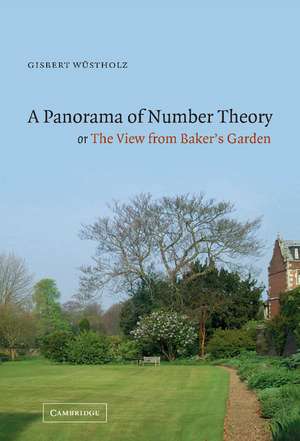 A Panorama of Number Theory or The View from Baker's Garden de Gisbert Wüstholz