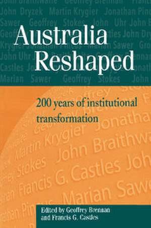 Australia Reshaped de Geoffrey Brennan