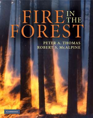 Fire in the Forest de Peter A. Thomas