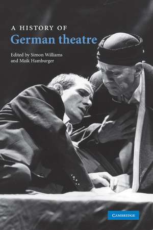 A History of German Theatre de Simon Williams