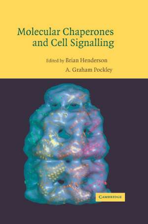 Molecular Chaperones and Cell Signalling de Brian Henderson