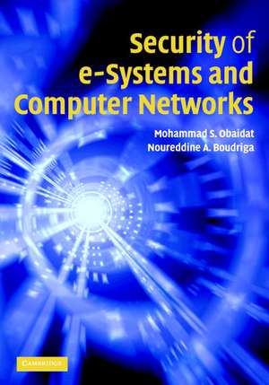 Security of e-Systems and Computer Networks de Mohammad Obaidat