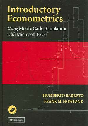 Introductory Econometrics: Using Monte Carlo Simulation with Microsoft Excel de Humberto Barreto