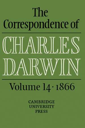 The Correspondence of Charles Darwin: Volume 14, 1866 de Charles Darwin