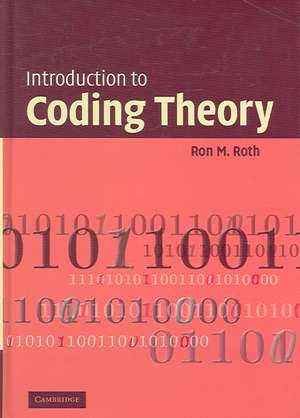 Introduction to Coding Theory de Ron Roth