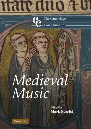 The Cambridge Companion to Medieval Music de Mark Everist