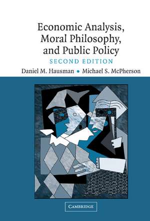 Economic Analysis, Moral Philosophy and Public Policy de Daniel M. Hausman