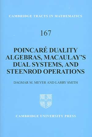 Poincaré Duality Algebras, Macaulay's Dual Systems, and Steenrod Operations de Dagmar M. Meyer