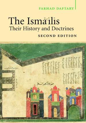 The Isma'ilis: Their History and Doctrines de Farhad Daftary