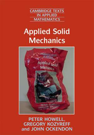 Applied Solid Mechanics de Peter Howell