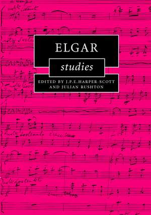 Elgar Studies de J. P. E. Harper-Scott