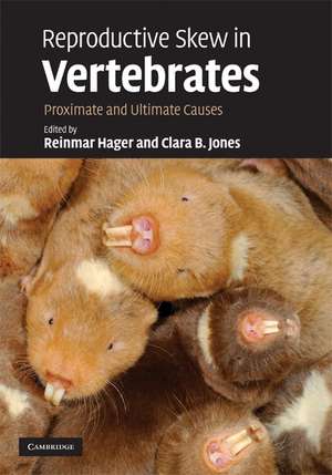 Reproductive Skew in Vertebrates: Proximate and Ultimate Causes de Reinmar Hager