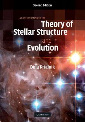 An Introduction to the Theory of Stellar Structure and Evolution de Dina Prialnik