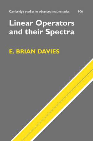 Linear Operators and their Spectra de E. Brian Davies