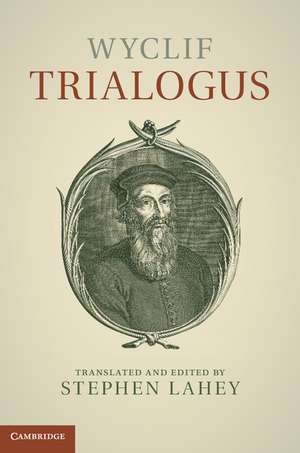 Wyclif: Trialogus de John Wyclif