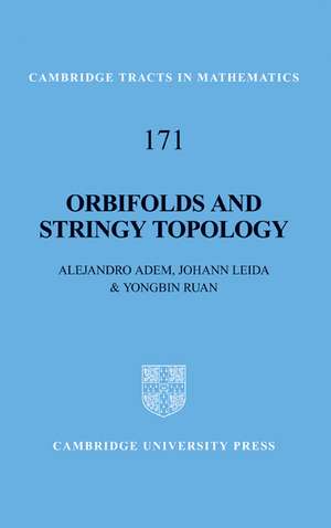 Orbifolds and Stringy Topology de Alejandro Adem