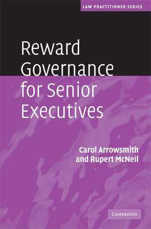 Reward Governance for Senior Executives de Carol Arrowsmith