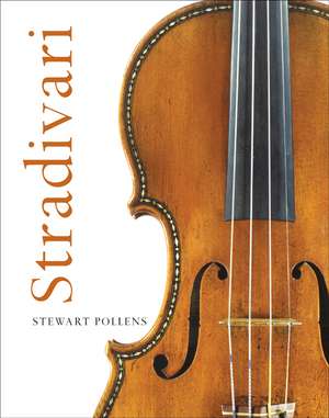 Stradivari de Stewart Pollens