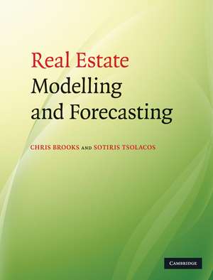 Real Estate Modelling and Forecasting de Chris Brooks