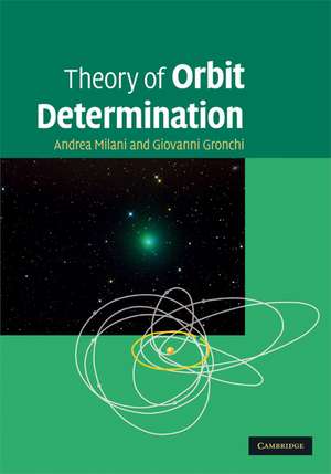 Theory of Orbit Determination de Andrea Milani