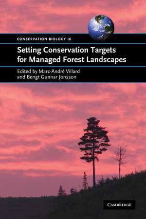 Setting Conservation Targets for Managed Forest Landscapes de Marc-André Villard