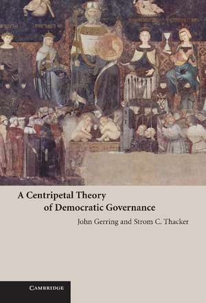 A Centripetal Theory of Democratic Governance de John Gerring