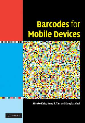 Barcodes for Mobile Devices de Hiroko Kato