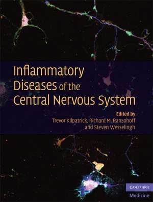 Inflammatory Diseases of the Central Nervous System de Trevor Kilpatrick