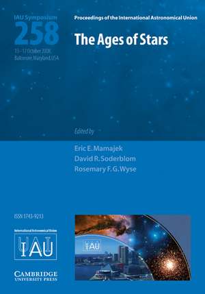 The Ages of Stars (IAU S258) de Eric E. Mamajek